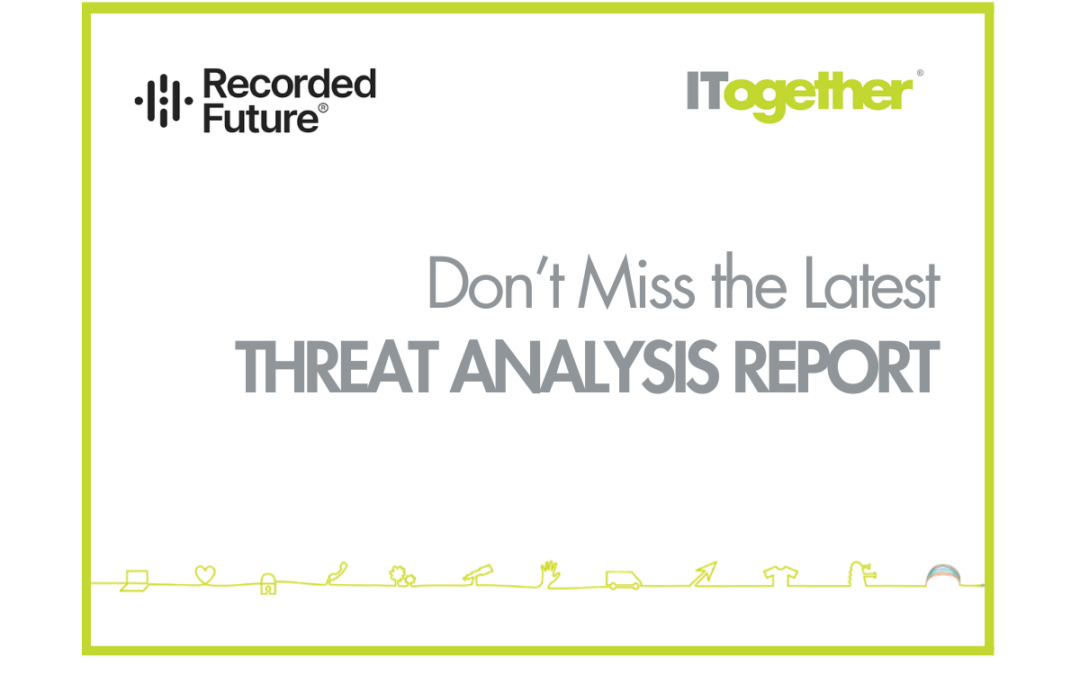 Recorded Future’s Threat Analysis Report