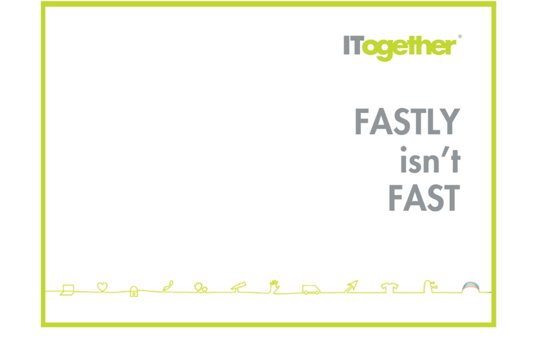 Fastly isn’t fast
