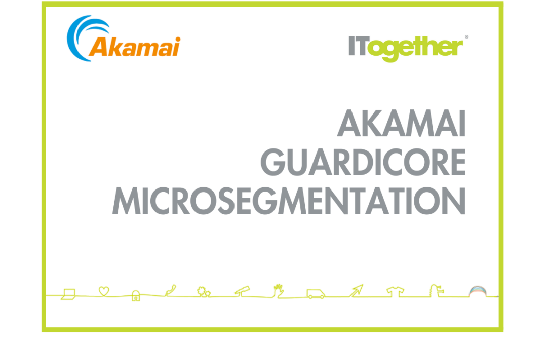 Akamai – Guardicore Microsegmentation