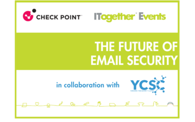 The Future of Email Security Event with YCSC, ITogether & Check Point