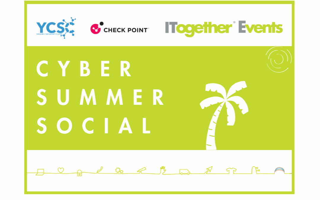 Join Us in Leeds for our Cyber Summer Social