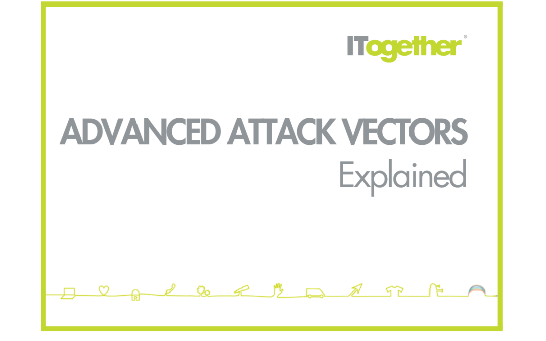 Advanced Cyber Attack Vectors Explained